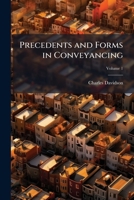 Precedents and Forms in Conveyancing, Volume 1 1143829174 Book Cover