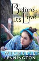 Before It's Love 1974142965 Book Cover