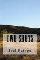 Two Shots 1544005849 Book Cover