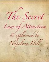 The Secret Law of Attraction as Explained By Napoleon Hill 1932429379 Book Cover