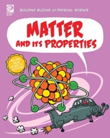 World Book - Building Blocks of Physical Science - Matter and Its Propertes 0716614294 Book Cover