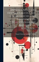 Anwendungen des höhern Calcüls auf Geometrische und Mechanische, insbesondere auf Ballistische Aufgaben... 1020652772 Book Cover