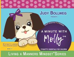 A Minute with Molly: Etiquette Essentials for Children (1) 1613144733 Book Cover