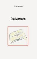 Die Mentorin 3752823054 Book Cover