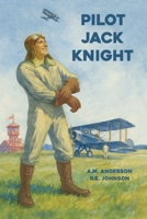 Pilot Jack Knight B0GPF7V98W Book Cover