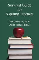 Survival Guide for Aspiring Teachers 1598249797 Book Cover