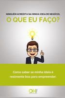 Ninguém acredita na minha ideia de negócio, o que eu faço?: Como saber se minha ideia é realmente boa para empreender. (Estudo de Mercado) 1718046162 Book Cover