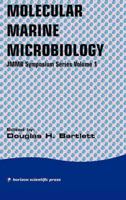Molecular Marine Microbiology (Jmmb Symposium Series, V. 1) 1898486204 Book Cover