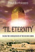 Til Eternity 0967568307 Book Cover