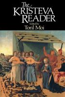 The Kristeva Reader 0231063253 Book Cover