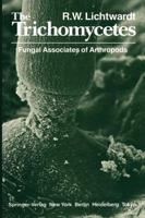 The Trichomycetes: Fungal Associates of Arthropods 1461293480 Book Cover