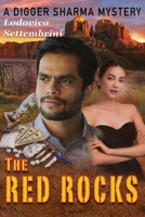 The Red Rocks: A Digger Sharma Mystery 1977282067 Book Cover