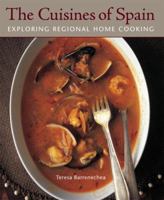 The Cuisines of Spain: Exploring Regional Home Cooking 1580085156 Book Cover