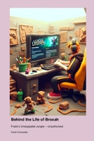 Behind the Life of Broxah: Fnatic's Unstoppable Jungler - Unauthorized 1779699166 Book Cover