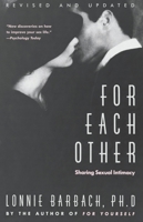 For Each Other: Sharing Sexual Intimacy 0385172974 Book Cover