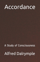 Accordance: A Study of Consciousness 1987623266 Book Cover