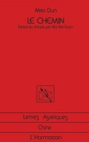 Le chemin (Lettres Asiatiques) (French Edition) 2738400671 Book Cover