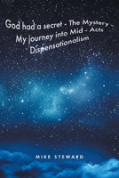 My Journey: Into Mid-Acts Dispensationalism B0FLZ91Z4M Book Cover