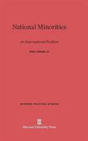National Minorities: An International Problem 0674186893 Book Cover