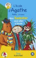 Mon Hamster Veut Aller A L'Ecole / Tom Le Pere Noel Des Animaux 2014 2700248473 Book Cover