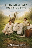 CON MI ALMA EN LA MALETA (Spanish Edition) B0GFYHD7WV Book Cover