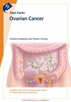 Fast Facts: Ovarian Cancer 191079743X Book Cover