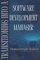 Transitioning Into A Software Development Manager B0BQY1RNNW Book Cover