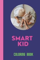Smart Kid: Writing & coloring B09GXN6GSZ Book Cover
