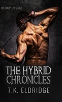 The Hybrid Chronicles: The Complete Series B09S8WXXQR Book Cover