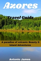 Azores Travel Guide 2024: A Paradise of Volcanic Beauty & Island B0CDNJ4XXM Book Cover