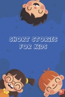 Short Stories for Kids: Short Stories for Children 4 - 12 years old B086B7WQ75 Book Cover