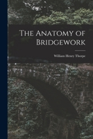 The Anatomy of Bridgework 1018227636 Book Cover
