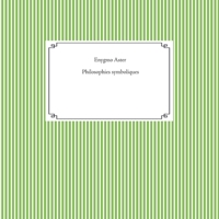 Philosophies symboliques (French Edition) 2322208760 Book Cover