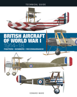 British Aircraft of World War I: 1914-18 1838864784 Book Cover