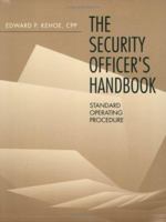 Security Officer's Handbook: Standard Operating Procedure 0750694742 Book Cover