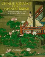 Chinese Romance from a Japanese Brush: Kano Sansetsu's Chogonka Scrolls in the Chester Beatty Library 1857595971 Book Cover