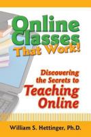 Online Classes That Work! 0975502611 Book Cover