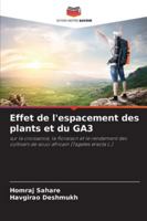 Effet de l'espacement des plants et du GA3 (French Edition) 6209355846 Book Cover