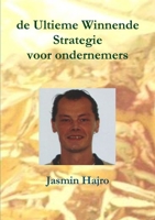 de Ultieme Winnende Strategie voor ondernemers 1721574220 Book Cover