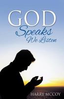 God Speaks We Listen 1628719885 Book Cover