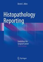 Histopathology Reporting: Guidelines for Surgical Cancer 1447171187 Book Cover