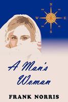 A Man's Woman 1503239578 Book Cover