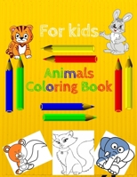 Animals coloring book for kids: Ages 4-8 My First Animal Activity Book My Animals Friends Coloring Book also for toddlers Ages 3-5 B08BD9CTPP Book Cover