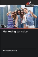 Marketing turistico (Italian Edition) 620893267X Book Cover