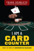 I Am a Card Counter: Inside the World of Advantage-Play Blackjack! 1600789471 Book Cover
