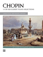 Chopin -- 14 of His Easiest Piano Selections (Alfred Masterwork CD Edition) 0739022288 Book Cover