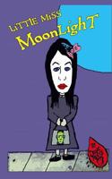 Little Miss Moonlight 1717547915 Book Cover