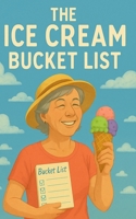 Ice Cream Bucket List B0FZG9LPVK Book Cover
