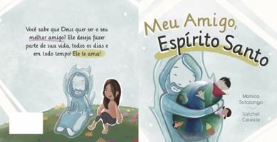 Meu Amigo, Espirito Santo (Portuguese Edition) 1736730711 Book Cover