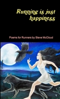 Running is just happiness 1291681604 Book Cover